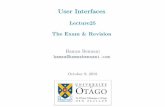 User Interfaces - Lecture25 The Exam & Revision