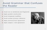 Avoid Grammar that Confuses the Reader