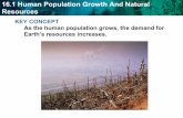 KEY CONCEPT As the human population grows, the demand for ...