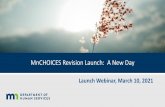 MnCHOICES Revision Launch: A New Day - dhs.mn.gov