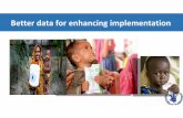 Better data for enhancing implementation