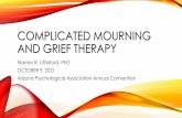 Complicated Mourning and Grief Therapy