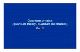Quantum physics (quantum theory, quantum mechanics)