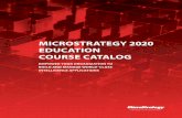 MICROSTRATEGY 2020 EDUCATION COURSE CATALOG
