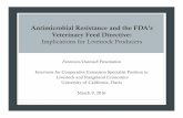 Antimicrobial Resistance and the FDA’s Veterinary Feed ...