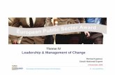 Theme IV Leadership & Management of Change