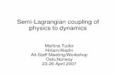 Semi-Lagrangian coupling of physics to dynamics