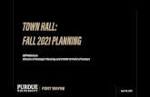 TOWN HALL: FALL 2021 PLANNING - Purdue University Fort Wayne