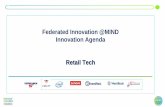 Federated Innovation @MIND Innovation Agenda Retail Tech