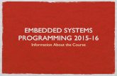 Embedded Systems Programming 2015-16