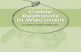 Cable Restraints in Wisconsin