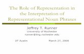 The Role of Representation in the Interpretation of ...