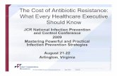 The Cost of Antibiotic Resistance: What Every Healthcare ...