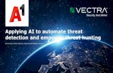 Applying AI to automate threat detection and empower ...