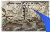 THE AMERICAN REVOLUTION AND BRITAIN