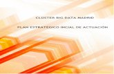 CLÚSTER BIG DATA MADRID PLAN ESTRATÉGICO INCIAL DE …