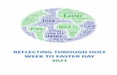 REFLECTING THROUGH HOLY WEEK TO EASTER DAY 2021