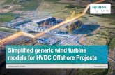 Simplified generic wind turbine models for HVDC Offshore ...
