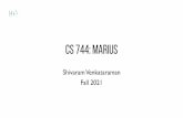 CS 744: MARIUS
