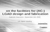on the facilities for (AC-) LGAD design and fabrication