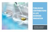 PUBLISHING CONTRIBUTIONS IN LIFE SCIENCES INNOVATION
