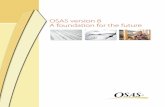 OSAS version 8 A foundation for the future