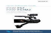 Quick Reference Guide PXW-FS7 PXW-FS7M2