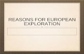 Reasons for European Exploration - Weebly