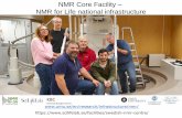 NMR Core Facility NMR for Life national infrastructure