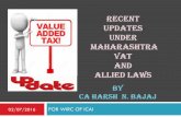 RECENT UPDATES UNDER MAHARASHTRA VAT AND ALLIED LAWS