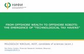 FROM OFFSHORE WEALTH TO OFFSHORE ROBOTS: THE …