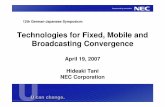 Technologies for Fixed, Mobile and Broadcasting Convergence