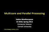 Multicore and Parallel Processing - Cornell University