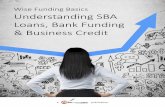 Wise Funding Basics Understanding SBA Loans, Bank Funding ...