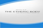 Master E.K. THE ETHERIC BODY