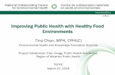 Improving Public Health with Healthy Food Environments