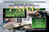 Amateur Service Spectrum Requirements at 7 MHz
