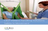 Liko® Patient Handling Solutions Safety in Movement