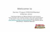 Senior Project FRESH/Market FRESH 2012