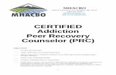CERTIFIED Addiction Peer Recovery Counselor (PRC)