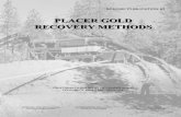 PLACER GOLD RECOVERY METHODS - Gold Mining Claims