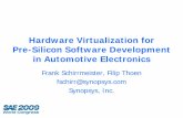Hardware Virtualization for Pre-Silicon Software Development in