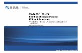 SAS ® 9.3 Intelligence Platform Middle-Tier Administration Guide