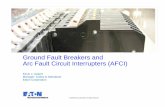 Arc Fault + Ground Fault -