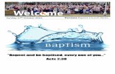 Repent and be baptised, every one of you…” Acts 2:38