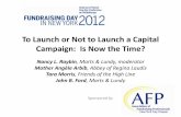 To Launch or Not to Launch a Capital Campaign: Is Now the Time?