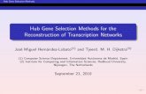 Hub Gene Selection Methods for the Reconstruction of Transcription