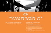 INVESTING FOR THE FUTURE (PART 2)
