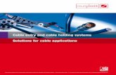 Cable entry and cable holding systems Solutions for cable applications
