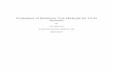 Evaluation of Hardware Test Methods for VLSI Systems